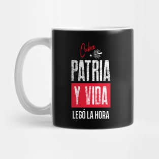 PATRIA Y VIDA - CUBA, LLEGÓ LA HORA Mug